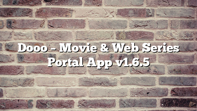 Dooo – Movie & Web Series Portal App v1.6.5