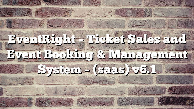 EventRight – Ticket Sales and Event Booking & Management System – (saas) v6.1