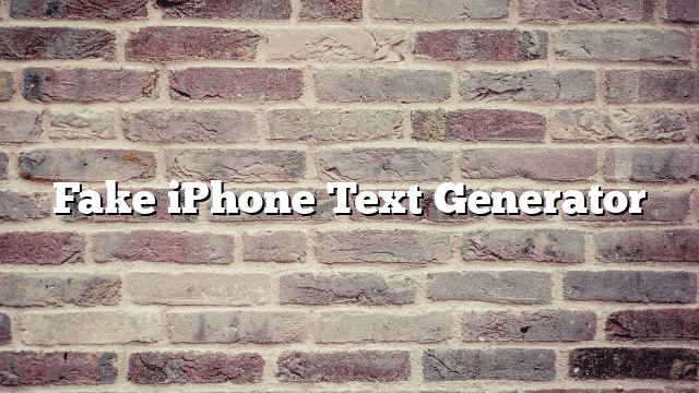 Fake iPhone Text Generator