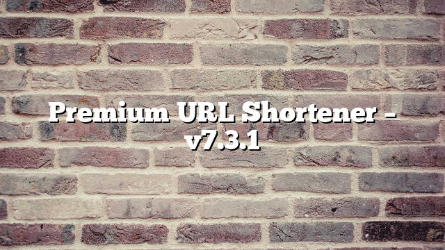 Premium URL Shortener – v7.3.1