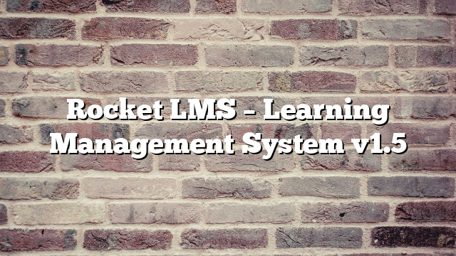 Rocket LMS – Learning Management System v1.5