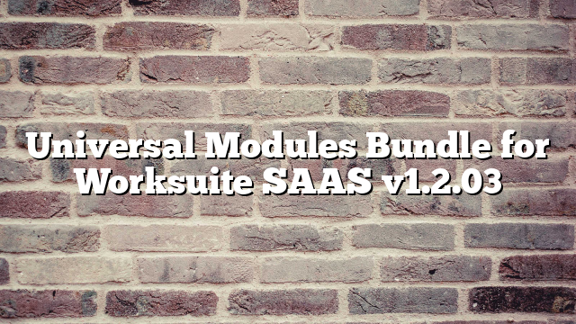 Universal Modules Bundle for Worksuite SAAS v1.2.03