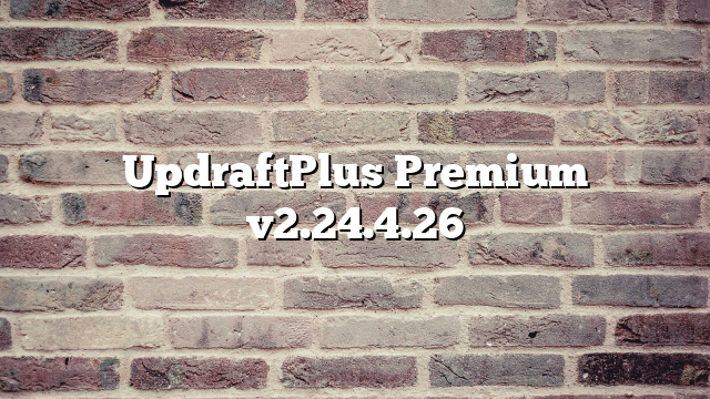 UpdraftPlus Premium v2.24.4.26