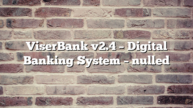 ViserBank v2.4 – Digital Banking System – nulled