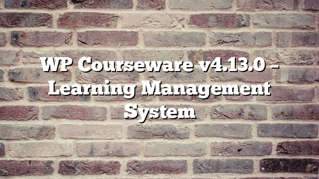 WP Courseware v4.13.0 – Learning Management System